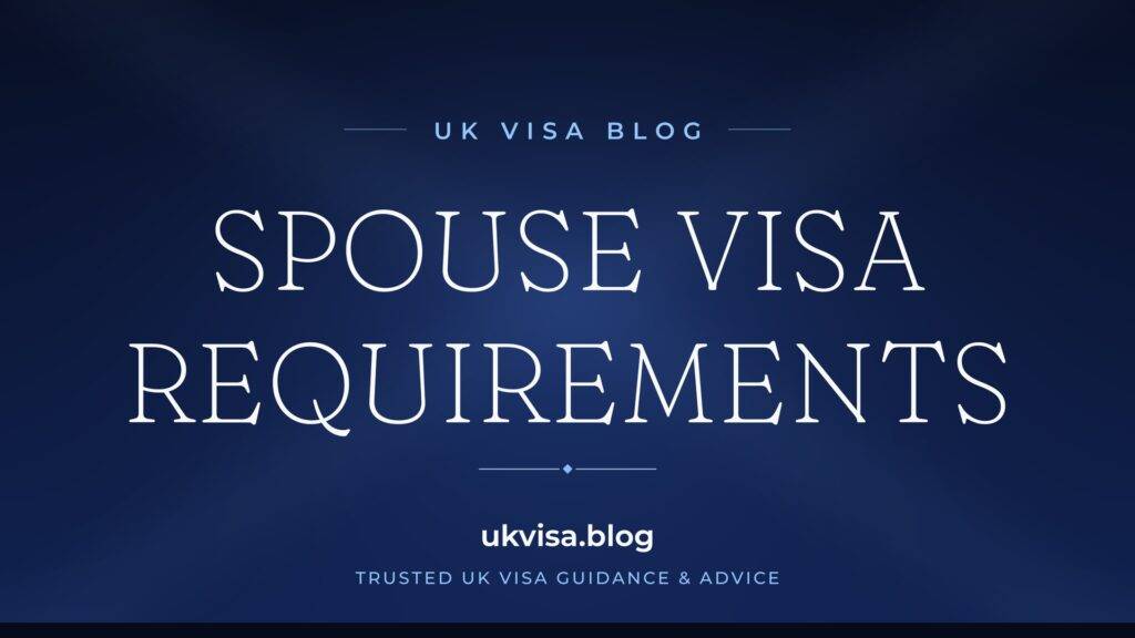 UK Spouse Visa Requirements 2026: Complete Application Guide 1 UK Spouse Visa Requirements 2026: Complete Application Guide
