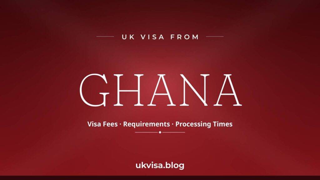 UK Visa Fees in Ghana 2026: How Much in Cedis & Dollars