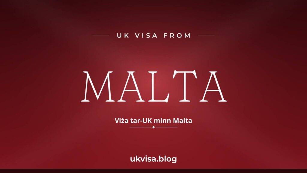 UK Visa from Malta 2026: ETA, Fees & Requirements 2 UK Visa from Malta 2026: ETA, Fees & Requirements