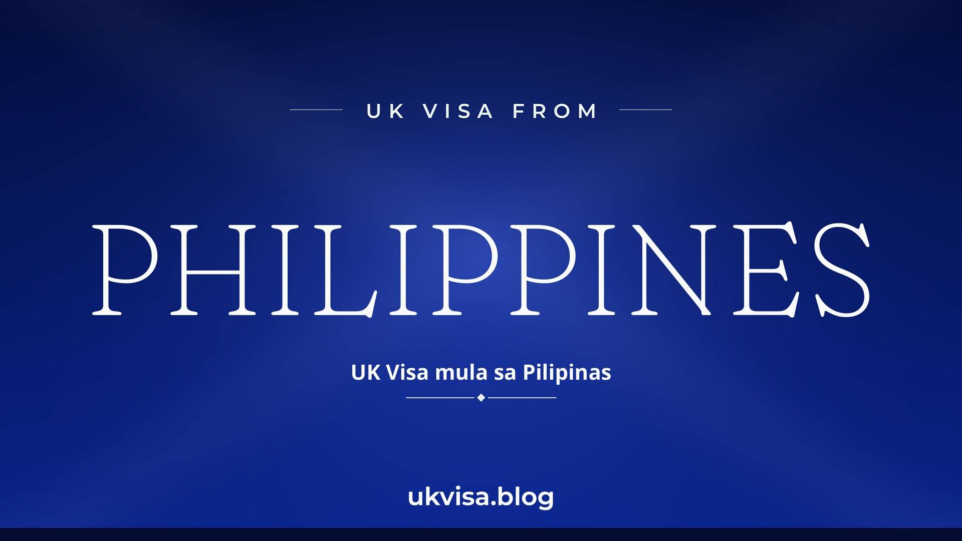UK visa from Philippines featured image — Philippines in white serif type with the Tagalog line "UK Visa mula sa Pilipinas" on a dark royal blue national-colour background