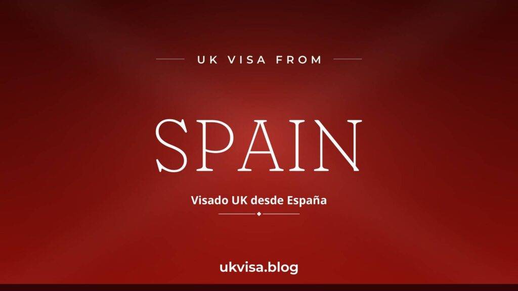 UK Visa from Spain 2026: Fees, ETA Requirements & How to Apply