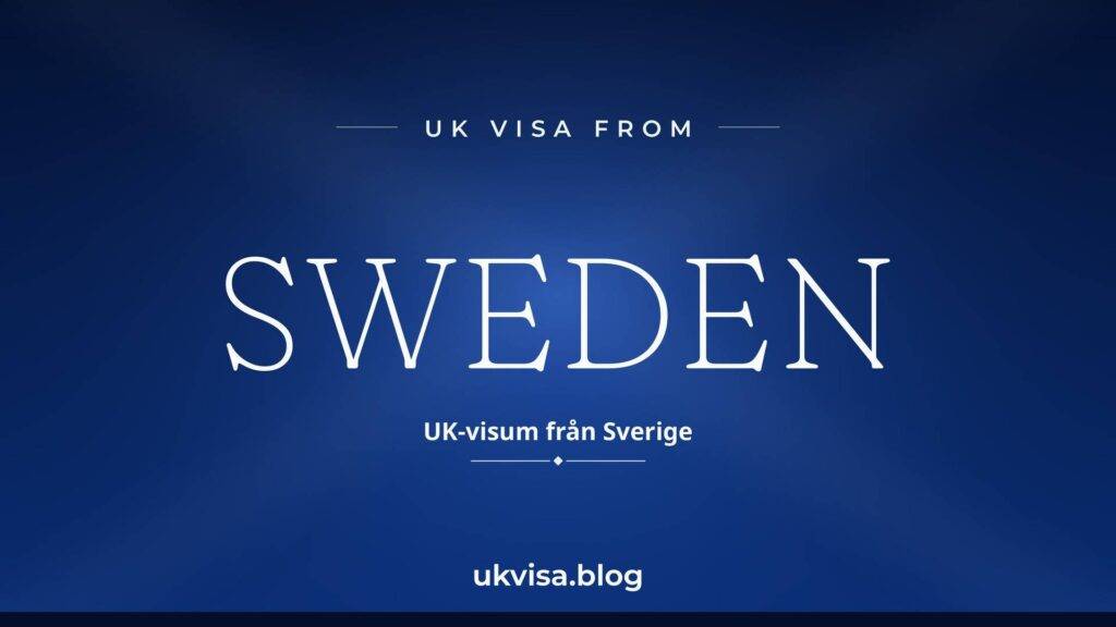 UK Visa from Sweden 2026: ETA, Fees & Requirements 2 UK Visa from Sweden 2026: ETA, Fees & Requirements